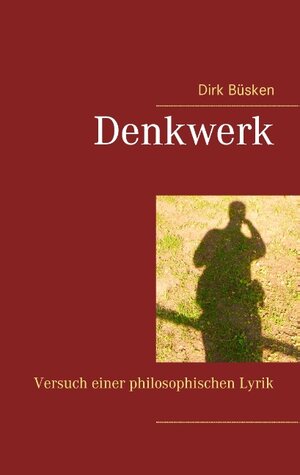 Buchcover Denkwerk | Dirk Büsken | EAN 9783734734380 | ISBN 3-7347-3438-X | ISBN 978-3-7347-3438-0