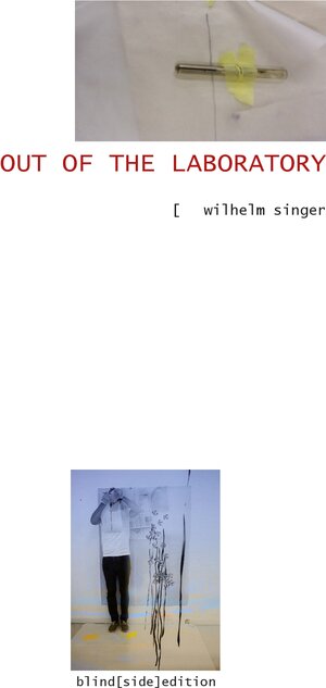 Buchcover Out of the Laboratory | Wilhelm Singer | EAN 9783734735462 | ISBN 3-7347-3546-7 | ISBN 978-3-7347-3546-2
