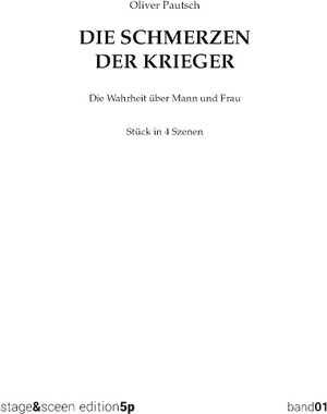 Buchcover Die Schmerzen der Krieger | Oliver Pautsch | EAN 9783734740664 | ISBN 3-7347-4066-5 | ISBN 978-3-7347-4066-4
