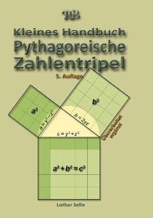 Buchcover Pythagoreische Zahlentripel | Lothar Selle | EAN 9783734741043 | ISBN 3-7347-4104-1 | ISBN 978-3-7347-4104-3