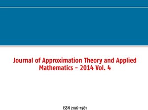 Buchcover Journal of Approximation Theory and Applied Mathematics - 2014 Vol. 4  | EAN 9783734744037 | ISBN 3-7347-4403-2 | ISBN 978-3-7347-4403-7