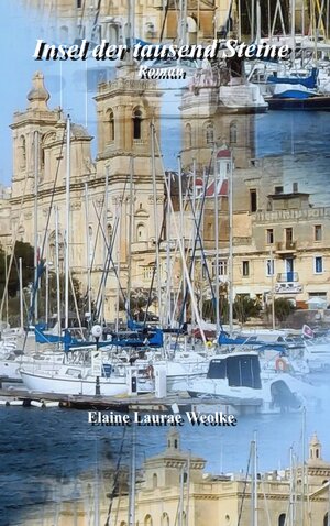 Buchcover Insel der tausend Steine | Elaine Laurae Weolke | EAN 9783734747199 | ISBN 3-7347-4719-8 | ISBN 978-3-7347-4719-9