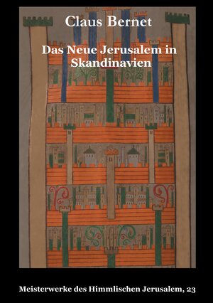 Buchcover Das Neue Jerusalem in Skandinavien | Claus Bernet | EAN 9783734754920 | ISBN 3-7347-5492-5 | ISBN 978-3-7347-5492-0