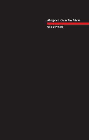 Buchcover Magere Geschichten | Ueli Burkhard | EAN 9783734766633 | ISBN 3-7347-6663-X | ISBN 978-3-7347-6663-3