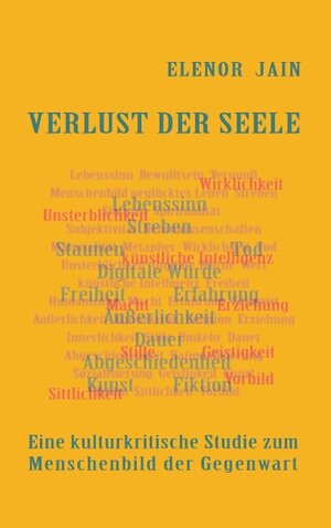 Buchcover Verlust der Seele | Elenor Jain | EAN 9783734768217 | ISBN 3-7347-6821-7 | ISBN 978-3-7347-6821-7
