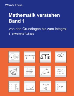 Buchcover Mathematik verstehen Band 1 | Werner Fricke | EAN 9783734776731 | ISBN 3-7347-7673-2 | ISBN 978-3-7347-7673-1