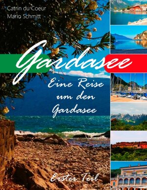 Buchcover Gardasee | Catrin du Coeur | EAN 9783734776939 | ISBN 3-7347-7693-7 | ISBN 978-3-7347-7693-9