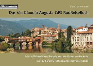 Buchcover Das Via Claudia Augusta GPS RadReiseBuch | Kay Wewior | EAN 9783734778605 | ISBN 3-7347-7860-3 | ISBN 978-3-7347-7860-5
