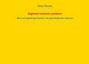 Buchcover Englische Fachtexte verstehen | Nina Onawa | EAN 9783734778698 | ISBN 3-7347-7869-7 | ISBN 978-3-7347-7869-8