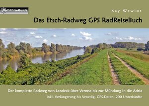 Buchcover Das Etsch-Radweg GPS RadReiseBuch | Kay Wewior | EAN 9783734778902 | ISBN 3-7347-7890-5 | ISBN 978-3-7347-7890-2