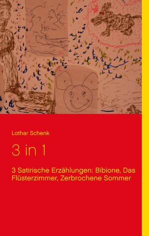 Buchcover 3 in 1: Bibione, Das Flüsterzimmer, Zerbrochene Sommer | Lothar Schenk | EAN 9783734779299 | ISBN 3-7347-7929-4 | ISBN 978-3-7347-7929-9