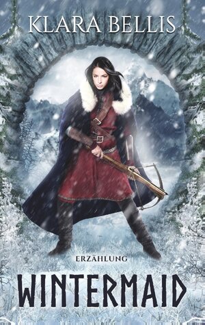 Buchcover Wintermaid | Klara Bellis | EAN 9783734782824 | ISBN 3-7347-8282-1 | ISBN 978-3-7347-8282-4