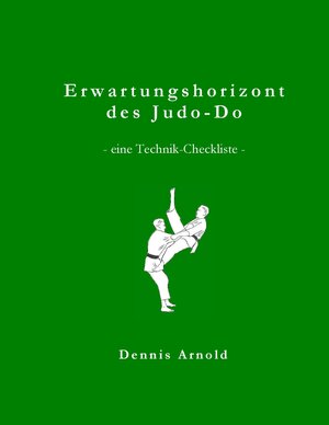 Buchcover Erwartungshorizont des Judo-Do | Dennis Arnold | EAN 9783734786969 | ISBN 3-7347-8696-7 | ISBN 978-3-7347-8696-9