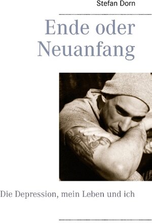 Buchcover Ende oder Neuanfang | Stefan Dorn | EAN 9783734788116 | ISBN 3-7347-8811-0 | ISBN 978-3-7347-8811-6