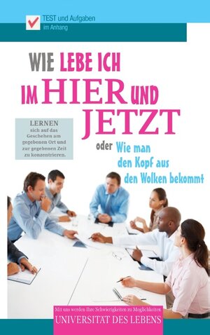 Buchcover Wie lebe ich im Hier und Jetzt  | EAN 9783734794285 | ISBN 3-7347-9428-5 | ISBN 978-3-7347-9428-5
