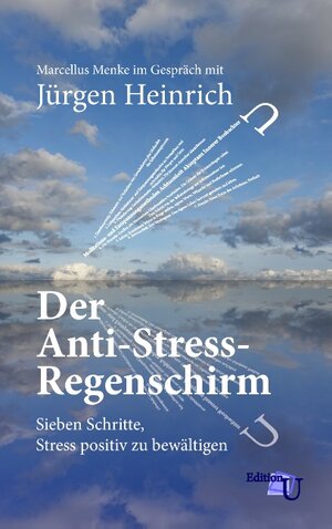 Buchcover Der Anti-Stress-Regenschirm | Marcellus Menke | EAN 9783734797934 | ISBN 3-7347-9793-4 | ISBN 978-3-7347-9793-4