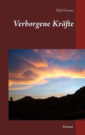 Buchcover Verborgene Kräfte | Wali Farmer | EAN 9783734799990 | ISBN 3-7347-9999-6 | ISBN 978-3-7347-9999-0