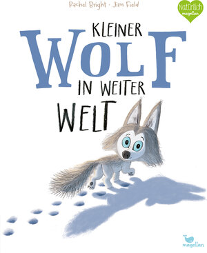 Buchcover Kleiner Wolf in weiter Welt | Rachel Bright | EAN 9783734820656 | ISBN 3-7348-2065-0 | ISBN 978-3-7348-2065-6