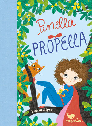 Buchcover Pinella Propella | Katrin Zipse | EAN 9783734828126 | ISBN 3-7348-2812-0 | ISBN 978-3-7348-2812-6