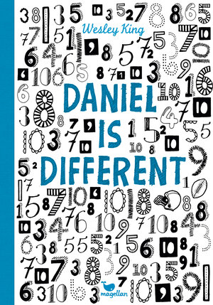 Buchcover Daniel is different | Wesley King | EAN 9783734847103 | ISBN 3-7348-4710-9 | ISBN 978-3-7348-4710-3