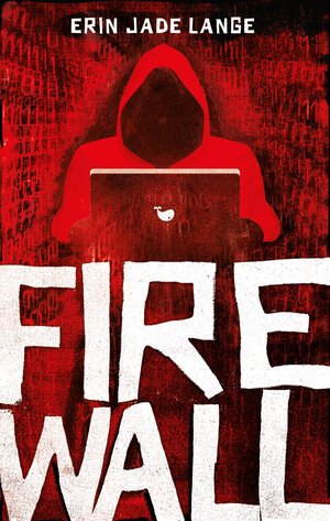 Buchcover Firewall | Erin Jade Lange | EAN 9783734850455 | ISBN 3-7348-5045-2 | ISBN 978-3-7348-5045-5