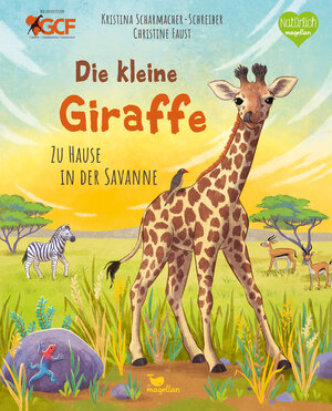 Buchcover Die kleine Giraffe - Zu Hause in der Savanne | Kristina Scharmacher-Schreiber | EAN 9783734860201 | ISBN 3-7348-6020-2 | ISBN 978-3-7348-6020-1