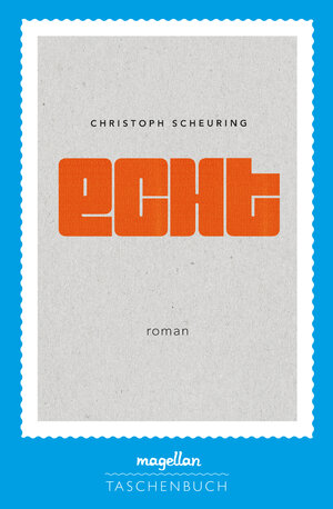 Buchcover Echt | Christoph Scheuring | EAN 9783734882036 | ISBN 3-7348-8203-6 | ISBN 978-3-7348-8203-6