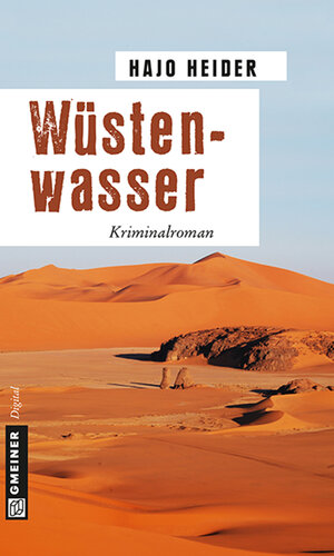 Buchcover Wüstenwasser | Hajo Heider | EAN 9783734992049 | ISBN 3-7349-9204-4 | ISBN 978-3-7349-9204-9