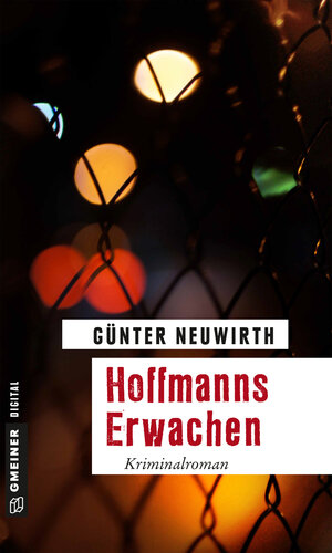 Buchcover Hoffmanns Erwachen | Günter Neuwirth | EAN 9783734994449 | ISBN 3-7349-9444-6 | ISBN 978-3-7349-9444-9