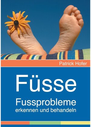 Buchcover Füsse | Patrick Hofer | EAN 9783735704276 | ISBN 3-7357-0427-1 | ISBN 978-3-7357-0427-6