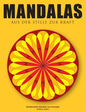 Buchcover Mandalas - Aus der Stille zur Kraft | Andreas Abato | EAN 9783735717795 | ISBN 3-7357-1779-9 | ISBN 978-3-7357-1779-5