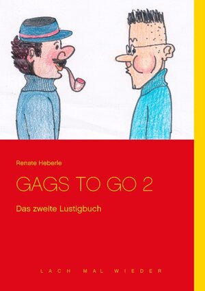 Buchcover Gags to go 2 | Renate Heberle | EAN 9783735719621 | ISBN 3-7357-1962-7 | ISBN 978-3-7357-1962-1