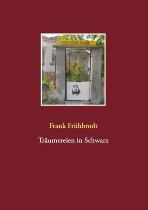 Buchcover Träumereien in Schwarz | Frank Frühbrodt | EAN 9783735721259 | ISBN 3-7357-2125-7 | ISBN 978-3-7357-2125-9