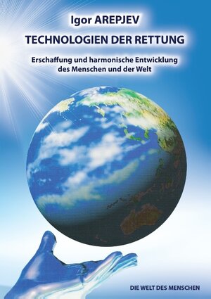 Buchcover "Technologien der Rettung" Buch 4 | Igor Arepjev | EAN 9783735721761 | ISBN 3-7357-2176-1 | ISBN 978-3-7357-2176-1