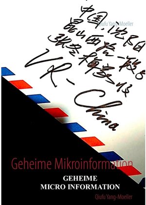 Buchcover Geheime Mikroinformation | Qiufu Yang-Möller | EAN 9783735729330 | ISBN 3-7357-2933-9 | ISBN 978-3-7357-2933-0