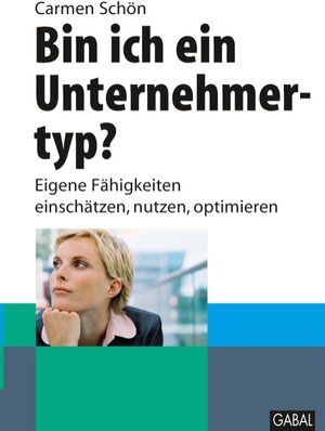 Buchcover Bin ich ein Unternehmertyp ? | Carmen Schön | EAN 9783735735270 | ISBN 3-7357-3527-4 | ISBN 978-3-7357-3527-0