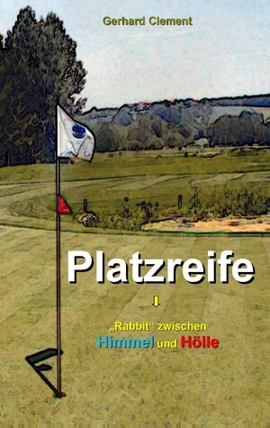 Buchcover Platzreife | Gerhard Clement | EAN 9783735742506 | ISBN 3-7357-4250-5 | ISBN 978-3-7357-4250-6