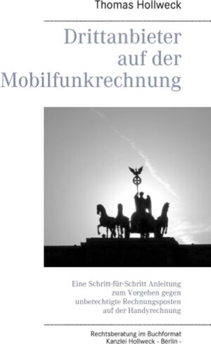 Buchcover Drittanbieter auf der Mobilfunkrechnung | Thomas Hollweck | EAN 9783735742599 | ISBN 3-7357-4259-9 | ISBN 978-3-7357-4259-9