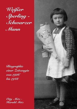 Buchcover Weißer Sperling - Schwarzer Mann | Otty Metz | EAN 9783735742810 | ISBN 3-7357-4281-5 | ISBN 978-3-7357-4281-0
