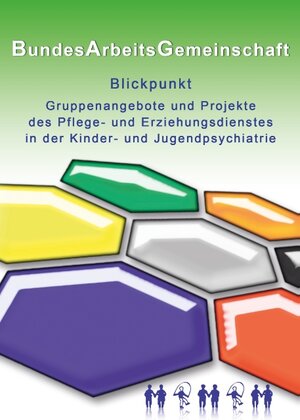 Buchcover Blickpunkt Gruppenangebote und Projekte des Pflege- und Erziehungsdienstes in der Kinder- und Jugendpsychiatrie  | EAN 9783735774491 | ISBN 3-7357-7449-0 | ISBN 978-3-7357-7449-1