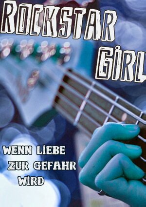 Buchcover Rockstar Girl | Christine Ferdinand | EAN 9783735775511 | ISBN 3-7357-7551-9 | ISBN 978-3-7357-7551-1