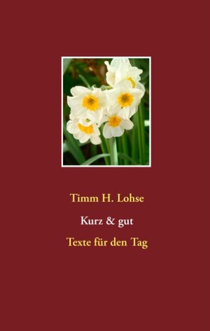 Buchcover Kurz & gut | Timm H. Lohse | EAN 9783735777331 | ISBN 3-7357-7733-3 | ISBN 978-3-7357-7733-1