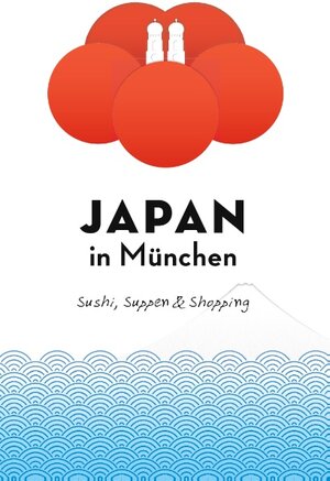 Buchcover Japan in München | Axel Schwab | EAN 9783735784858 | ISBN 3-7357-8485-2 | ISBN 978-3-7357-8485-8