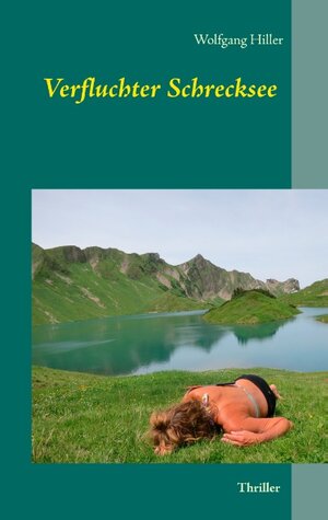 Buchcover Verfluchter Schrecksee | Wolfgang Hiller | EAN 9783735791290 | ISBN 3-7357-9129-8 | ISBN 978-3-7357-9129-0