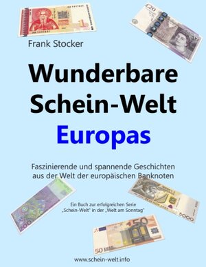 Buchcover Wunderbare Schein-Welt Europas | Frank Stocker | EAN 9783735792389 | ISBN 3-7357-9238-3 | ISBN 978-3-7357-9238-9