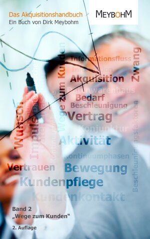 Buchcover Wege zum Kunden | Dirk Meybohm | EAN 9783735792846 | ISBN 3-7357-9284-7 | ISBN 978-3-7357-9284-6