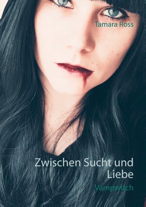 Buchcover Zwischen Sucht und Liebe | Tamara Ross | EAN 9783735794611 | ISBN 3-7357-9461-0 | ISBN 978-3-7357-9461-1