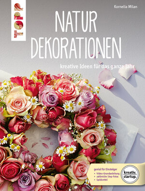 Buchcover Natur-Dekorationen | Kornelia Milan | EAN 9783735806772 | ISBN 3-7358-0677-5 | ISBN 978-3-7358-0677-2