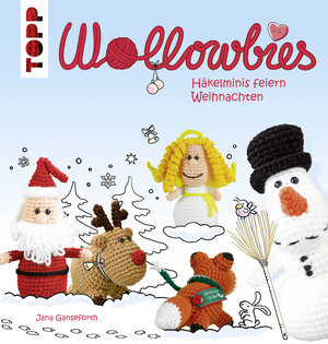 Buchcover Wollowbies - Häkelminis feiern Weihnachten | Jana Ganseforth | EAN 9783735807076 | ISBN 3-7358-0707-0 | ISBN 978-3-7358-0707-6