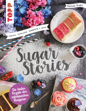 Buchcover Sugar Stories | Michelle Thaler | EAN 9783735807823 | ISBN 3-7358-0782-8 | ISBN 978-3-7358-0782-3